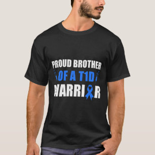 Proud Brother Of A T1d Warrior Diabetes Awareness T-Shirt