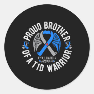 Proud Brother Of A T1d Warrior Type 1 Diabetes Awa Classic Round Sticker