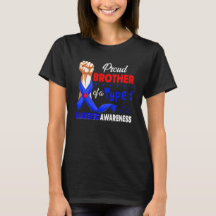 Proud Brother Of A Type 1 Proud Diabetes Awareness T-Shirt