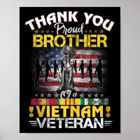 Proud Brother Of A Vietnam Veteran - Thank You Vie