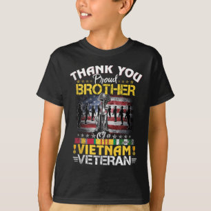 Proud Brother Of A Vietnam Veteran - Thank You Vie T-Shirt