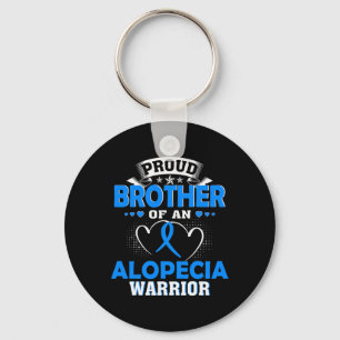 PROUD BROTHER OF AN ALOPECIA WARRIOR  KEY RING