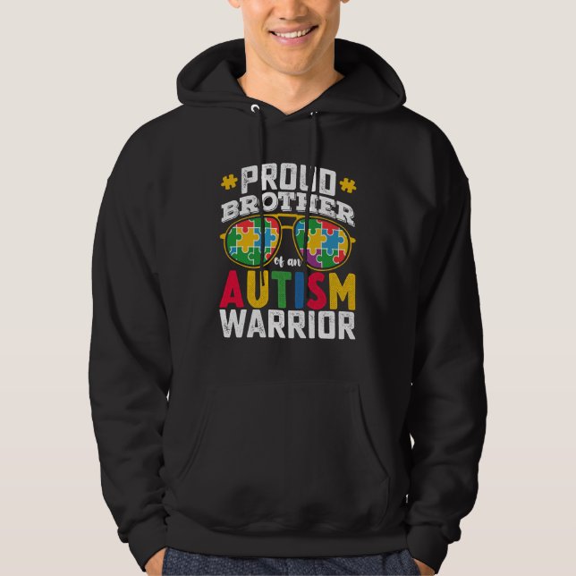 Proud Brother Of An Autism Warrior Family Hoodie (Front)