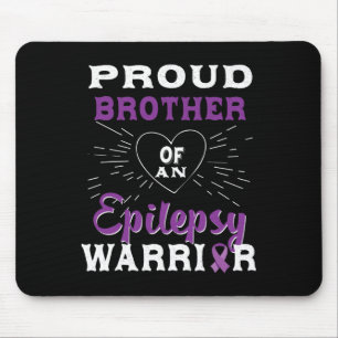 Proud Brother Of An Epilepsy Warrior Awareness 1 Mouse Pad
