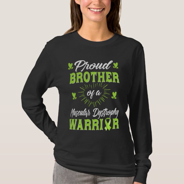 Proud Brother Of An Muscular Dystrophy Warrior Awa T-Shirt (Front)