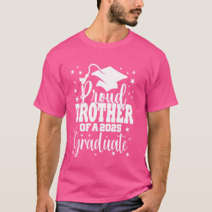 Proud Brother Of Class of 2025 Graduate Senior Gra T-Shirt