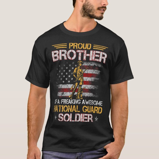 Proud Brother Of National Guard Soldier Veterans D T-Shirt (Front)