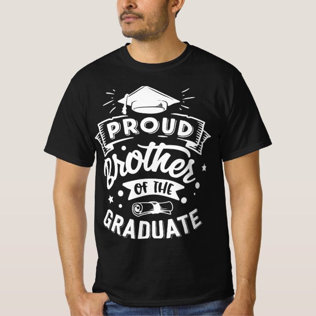 Proud Brother of the Graduate –Celebration T-Shirt (Front)