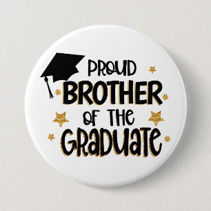 Proud Brother of the Graduate Family 7.5 Cm Round Badge