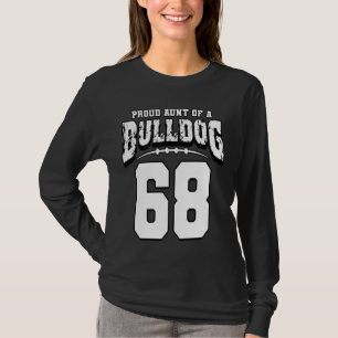 Proud Bulldog Football Aunt Of Player 68 T-Shirt