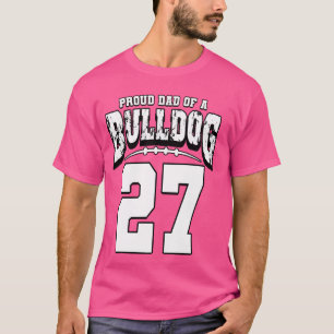 Proud Bulldog Football Dad Of Player 27 T-Shirt