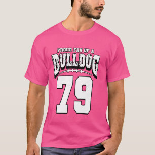 Proud Bulldog Football Fan Of Player 79 T-Shirt
