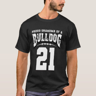 Proud Bulldog Football Grandma Of Player 21 T-Shirt