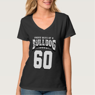Proud Bulldog Football Wife Of Player 60 T-Shirt