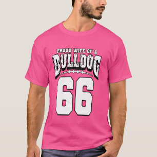 Proud Bulldog Football Wife Of Player 66 T-Shirt