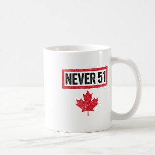 Proud Canadian Vintage Never 51st State Canada Fla Coffee Mug