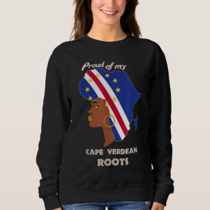 Proud Cape Verdean Roots Black History Month Women Sweatshirt