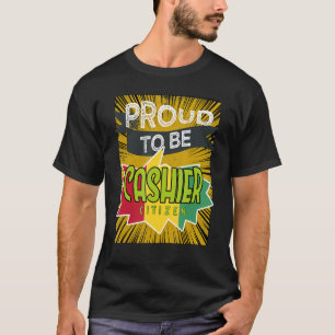 Proud cashier citizen Profession career worker wor T-Shirt