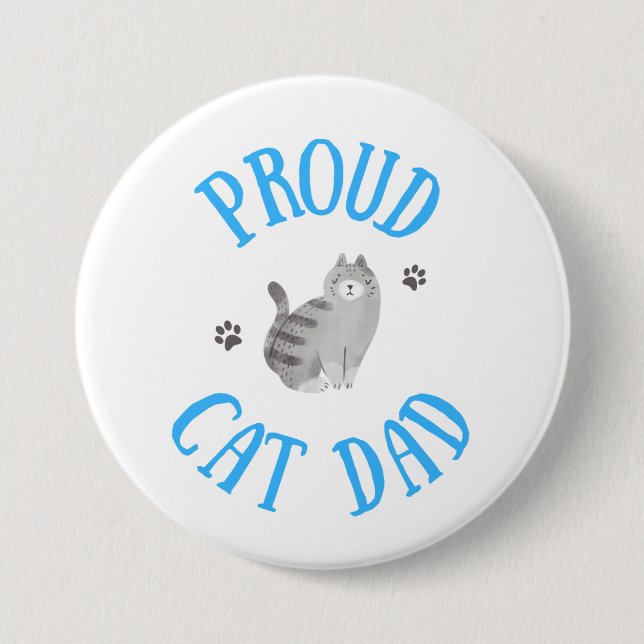 Proud Cat Dad 7.5 Cm Round Badge (Front)
