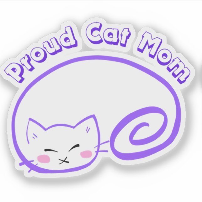 Proud Cat Mum Cute Cat Sticker (Front)