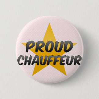 Proud Chauffeur 6 Cm Round Badge