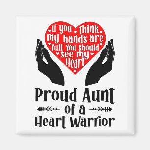 Proud Chd Warrior Aunt Congenital Heart Disease Ch Magnet