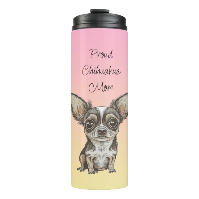 Proud Chihuahua Mum Thermal Tumbler (Front)