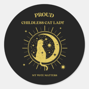 Proud Childless Cat Lady My Vote S Sticker 