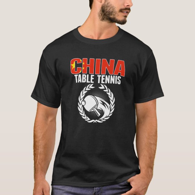 Proud China Table Tennis  Chinese Ping Pong Suppor T-Shirt (Front)