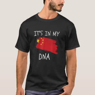 Proud Chinese It's in my DNA China Country Flag T-Shirt