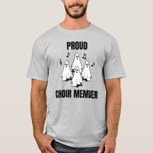 Proud Choir Member T-Shirt