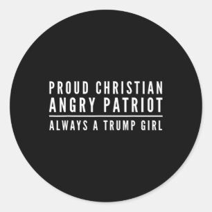 Proud Christian Trump Girl Republican Conservative Classic Round Sticker