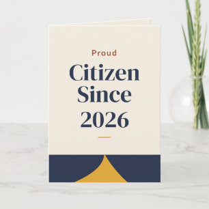 Proud Citizen Since Personalised Citizenship Card