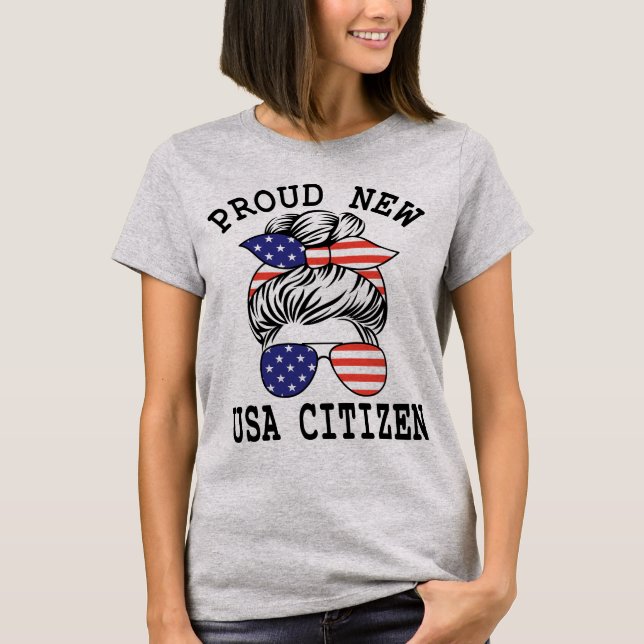 Proud Citizens US American New Citizenship USA  T-Shirt (Front)