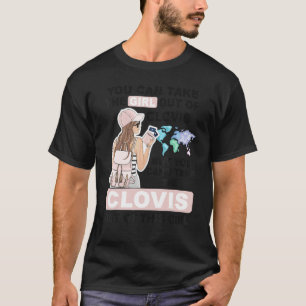Proud Clovis Girl Cool Girl from Clovis City T-Shirt