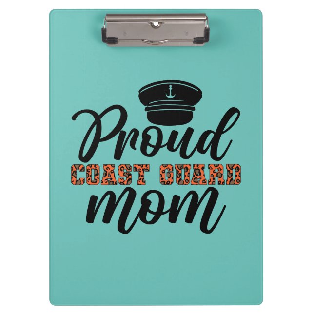 Proud Coast Guard Mum, Love for Coast Guard Clipboard (Front)