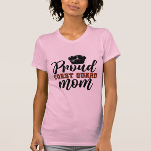 Proud Coast Guard Mum, Love for Coast Guard T-Shirt