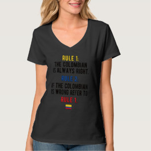 Proud Colombian Rules Colombia Flag Colombian Root T-Shirt