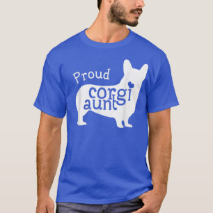 Proud Corgi Aunt Funny Mothers Day Dog Lover  T-Shirt