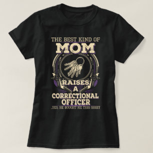 Proud Correctional Officer's Mom T-Shirt