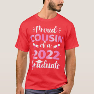 Proud cousin of a 2022 senior graduation class T-Shirt