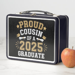 Proud Cousin Of A 2025 Graduate Family Graduation Metal Lunch Box