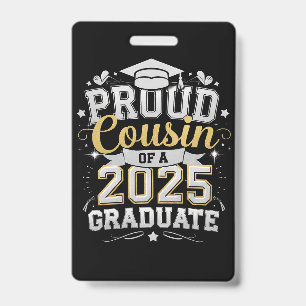 Proud Cousin Of A 2025 Graduate Graduation ID Badge