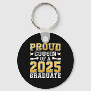 Proud Cousin Of A 2025 Graduate Shirt Cl 2025 Grad Key Ring