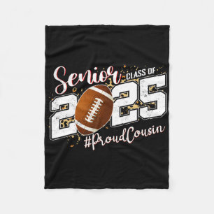 Proud Cousin Of A 2025 Senior Footll Graduation  Fleece Blanket