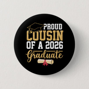Proud Cousin Of A 2026 Graduate Senior Cl Of 2026  6 Cm Round Badge