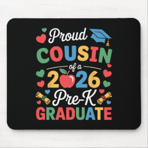 Proud Cousin Of A Cl 2026 Pre-k Graduate Graduatio Mouse Pad