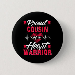 Proud Cousin Of A Heart Warrior Chd Awareness  6 Cm Round Badge