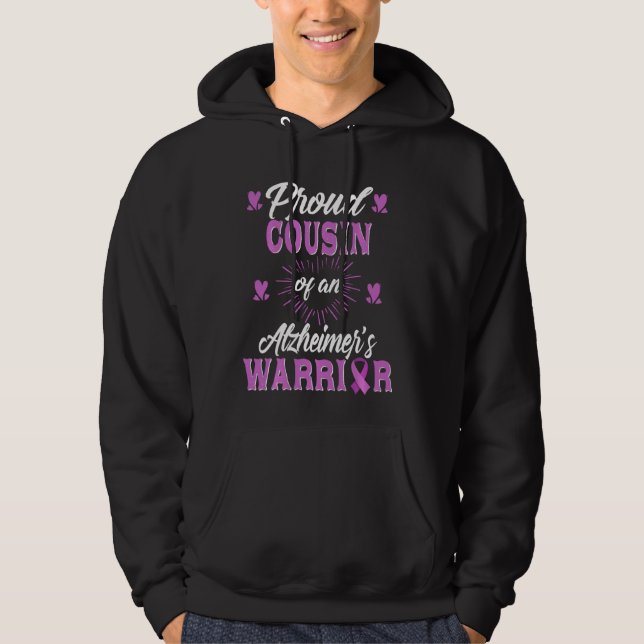 Proud Cousin Of An Alzheimer S Warrior Awareness Hoodie (Front)