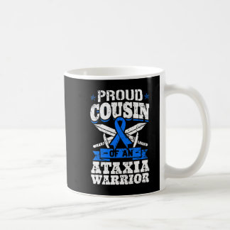 Proud Cousin Of An Ataxia Warrior Awareness Ribbon Coffee Mug